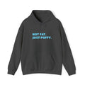 Not Fat. Just Puffy. Puff Hoodie