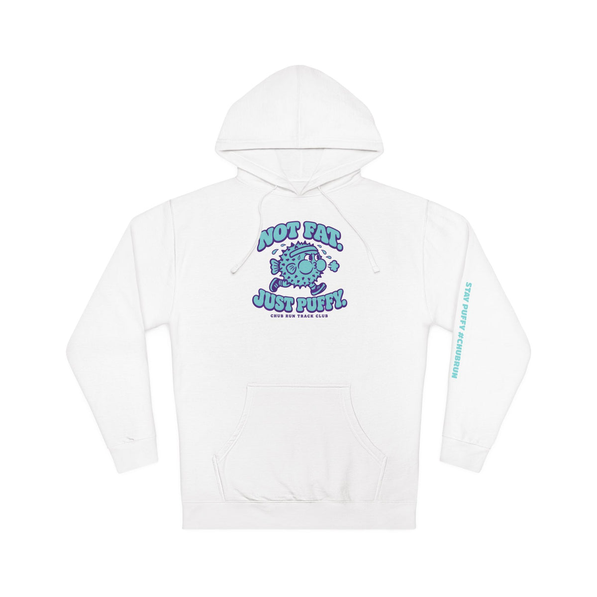 Not Fat. Just Puffy. Pufferfish Hoodie