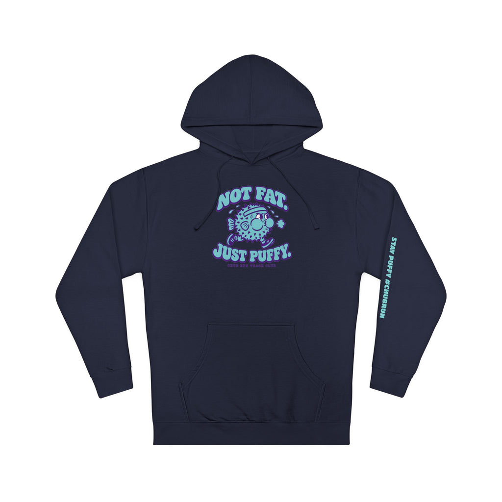 Not Fat. Just Puffy. Pufferfish Hoodie