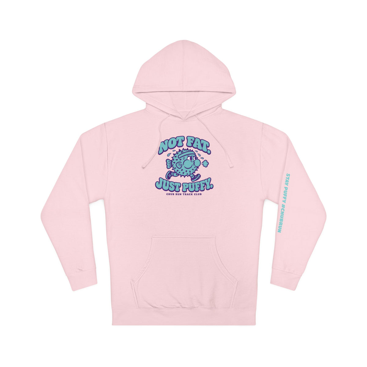 Not Fat. Just Puffy. Pufferfish Hoodie