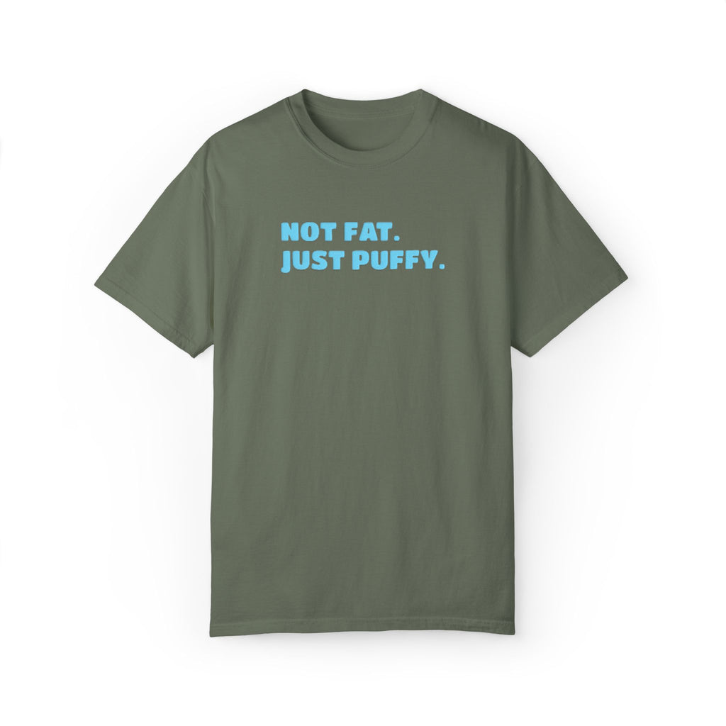 Not Fat. Just Puffy. Puff Tee