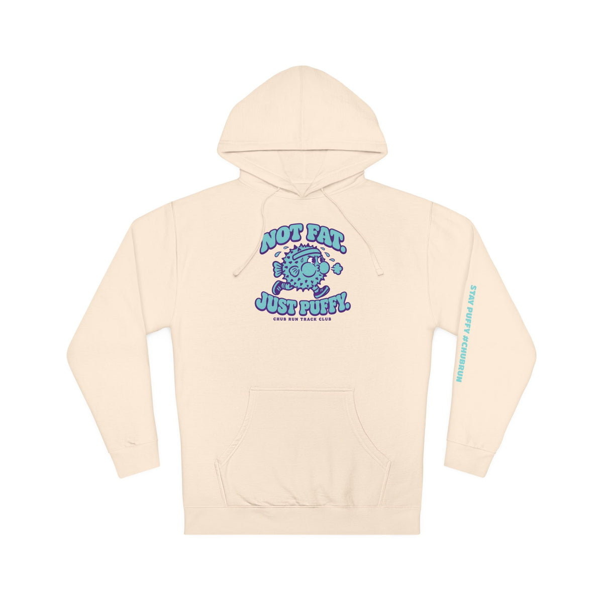 Not Fat. Just Puffy. Pufferfish Hoodie